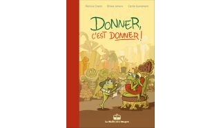 Donner c'est donner ! - Par Chalm, Arnera & Guinement - La Malle aux images