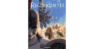 Reconquêtes, T. 3 : Le Sang des Scythes - Par Runberg & Melville-Deschênes - Le Lombard