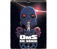 Oms en série T1 - Par Morvan & Hawthorne - Ankama Editions