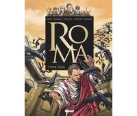 Roma, T3 : Tuer César - Par Annabel, Gilles Chaillet, Didier Convard & Eric Adam & Pierre Boisserie - Glénat