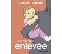 On me l'a enlevée - Par Springer & Lambour - Vents d'Ouest