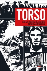 Torso - Par Bendis & Andreyko - Ed. Delcourt
