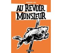 Au revoir Monsieur - Par Mabesoone & Mau - Casterman