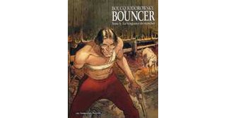 Le Bouncer - T4 : La vengeance du manchot - par Boucq & Jodorowsky - Humanoïdes associés
