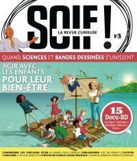 Yves Denéchère : « La bande dessinée, un très bon medium pour transmettre ». Entretien autour de la revue Soif !