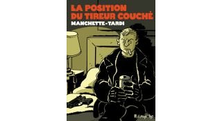 La Position du tireur couché - Par Tardi d'après Manchette - Futuropolis