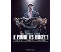 Le Pouvoir des innocents, cycle II : Car l'enfer est ici - Par Hirn, Brunschwig, Nouhaud - Futuropolis