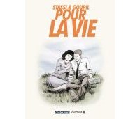 Pour la vie - Par Stassi & Goupil - Casterman