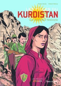 Les Filles du Kurdistan – Par Mylène Sauloy & Clément Baloup - Steinkis/Les Escales