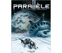 Parallèle T. 1 : New York, New York - Par Philippe Pelaez & Laval NG - Sandawe