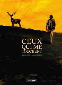 Ceux qui me touchent : le poignant roman graphique de la rentrée de Grand Angle