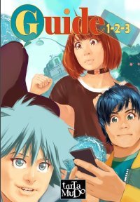 Guide (Intégrale tomes 1-2-3) – Par Thomas Bouveret – Ed. Tartamudo