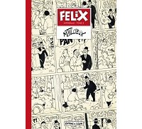 L'heureux retour de Félix de Maurice Tillieux, juste à temps pour les fêtes !