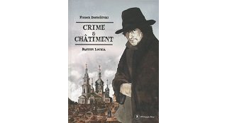 Crime & Châtiment – La belle adaptation d'un classique de la littérature