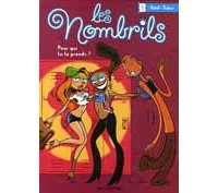 Les Nombrils - T1 : Pour Qui tu te Prends ? - Par Delaf & Dubuc - Dupuis