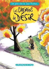 Les Petits Riens T. 9 : Les chemins de désir - Par Lewis Trondheim - Ed. Delcourt