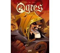 Ogres, T1 : Chasse à l'ogre - Par Alwett, Iggy & Alizon - Soleil