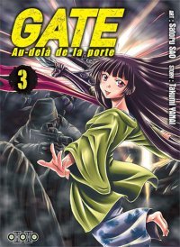 Gate - Au-delà de la porte - T3 & T4 - Par Takumi Yanai & Satoru Sao - Ototo
