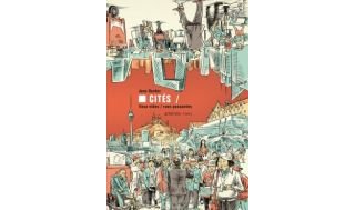 Cités : Lieux vides, rues passantes - Par Jens Harder (trad. S. Lux) - Actes Sud/l'AN2
