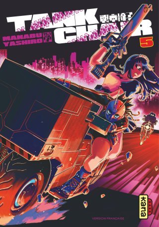 Tank Chair T. 5 - Par Manabu Yashiro - Éd. Kana