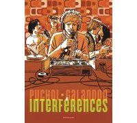 Interférences - Par Puchol & Galandon-Dargaud