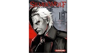 Silver Wolf - Blood Bone T1 - Par Tatsukazu Konda & Shimeji Yukiyama - Kurokawa