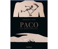 Paco les mains rouges T1 – Par Éric Sagot & Fabien Vehlmann – Dargaud