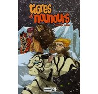 Tigres et Nounours - T2 : Deuxième voyage - Par Bullock et Lawrence - Bamboo