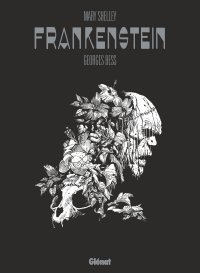 Frankenstein - Par Georges Bess d'après Mary Shelley - Glénat