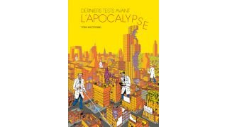 Derniers tests avant l'apocalypse - Par Tom Kaczynski (traduction Vincent Bernière ) - Outsider/Delcourt