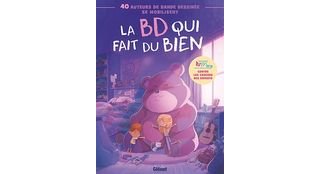 La BD qui fait du bien - Un collectif Glénat pour les enfants atteints du cancer
