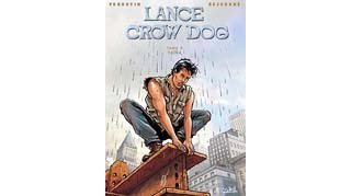Lance Crow Dog - T5 : Taïna - Perrotin & Séjourné - Soleil