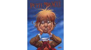 « Petit Miracle » Tome 1 de Valérie Mangin et Griffo - Editions Soleil