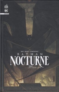 Batman Nocturne T. 3 : Deuxième Acte - Par Ram V, Ivan Reis & Stefano Raffaele - Urban Comics