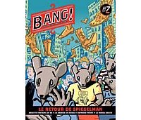 Spiegelman dans Bang !