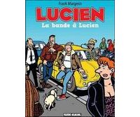 "Lucien" de Margerin : un quinqua sincère et décapant