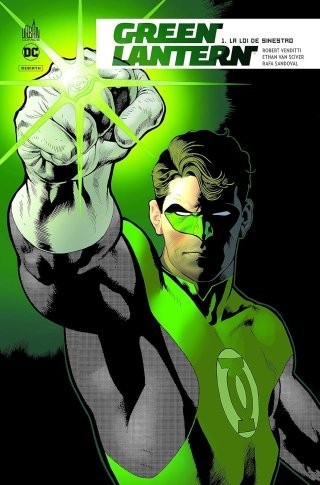 Green Lantern Rebirth T1 - Par Robert Venditti, Rafa Sandoval & Ethan Van Sciver - Urban Comics