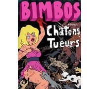 Bimbos versus Chatons Tueurs - Par Thomas Mathieu - Manolosanctis