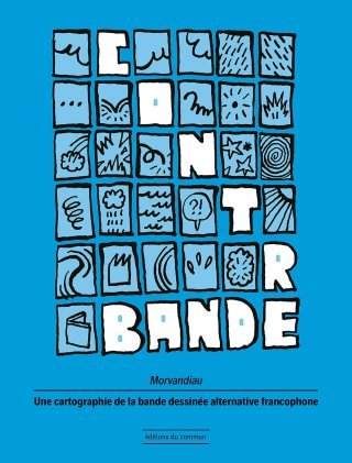 La Contrebande, une analyse fine de la bande dessinée alternative francophone