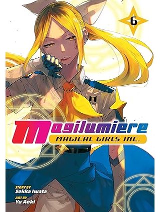 Magilumière Co. Ltd. T. 6 - Par Yu Aoki & Sekka Iwata - Éd. Kana