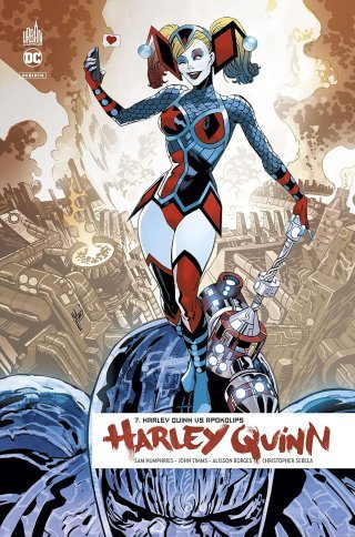 Harley Quinn Rebirth T. 6 & T. 7 - Par Frank Tieri, Sam Humphries & Christopher Sebela - Urban Comics