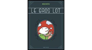 Le gros lot - Nikola Witko - Carabas