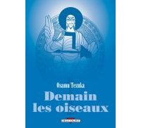Demain les oiseaux - Osamu Tezuka - Delcourt