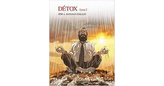 Detox - Par Jim et Antonin Gallo - Editions Grand Angle/Bamboo