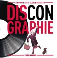 Discongraphie - Par Reuzé & Bernstein - Fluide Glacial