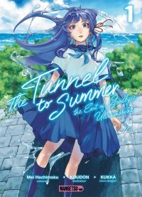 The Tunnel to Summer T. 1 - Par Mei Hachimoku & Koudon - Mangetsu