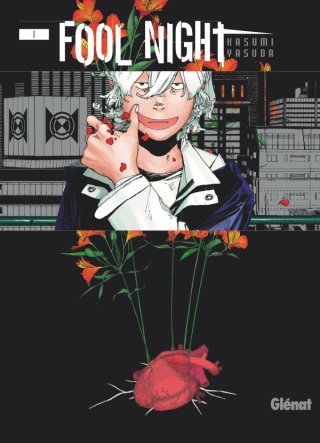 Fool Night - par Yasuda Kasumi - Glénat manga