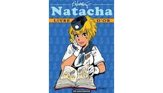 Le Livre d'or de Natacha - Par Walthéry - Noir Dessin Production