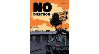 No Direction - Par Emmanuel Moynot - Sarbacane