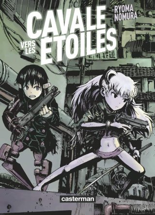 Cavale vers les étoiles - Par Ryôma Nomura - Casterman